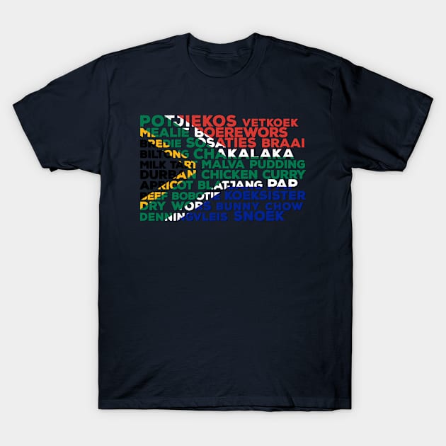 South Africa Flag Of Food T-Shirt by BraaiNinja